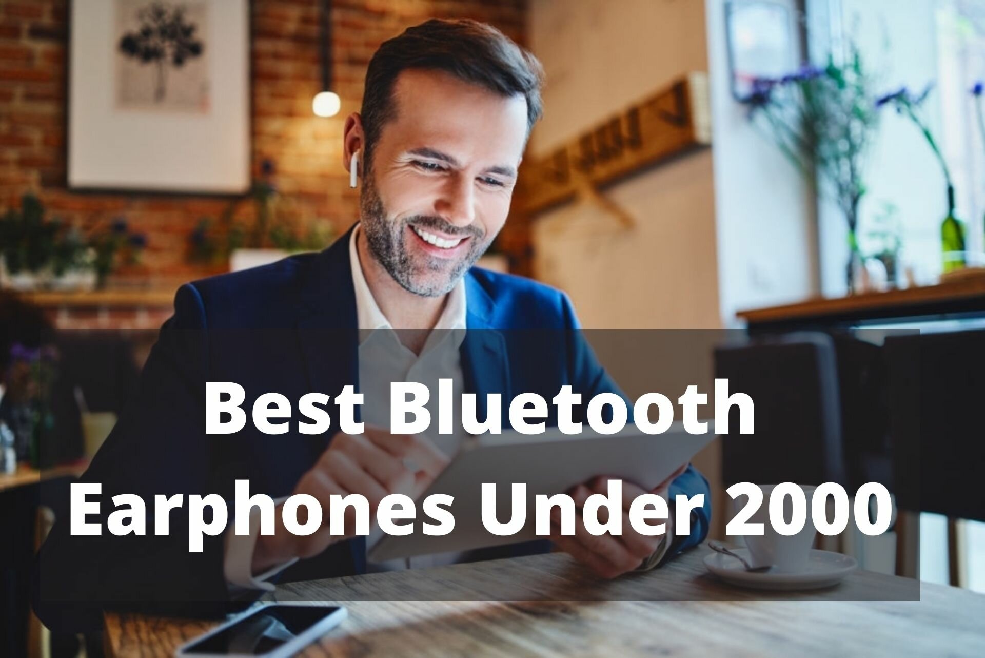 Best Bluetooth Earphones Under 2000