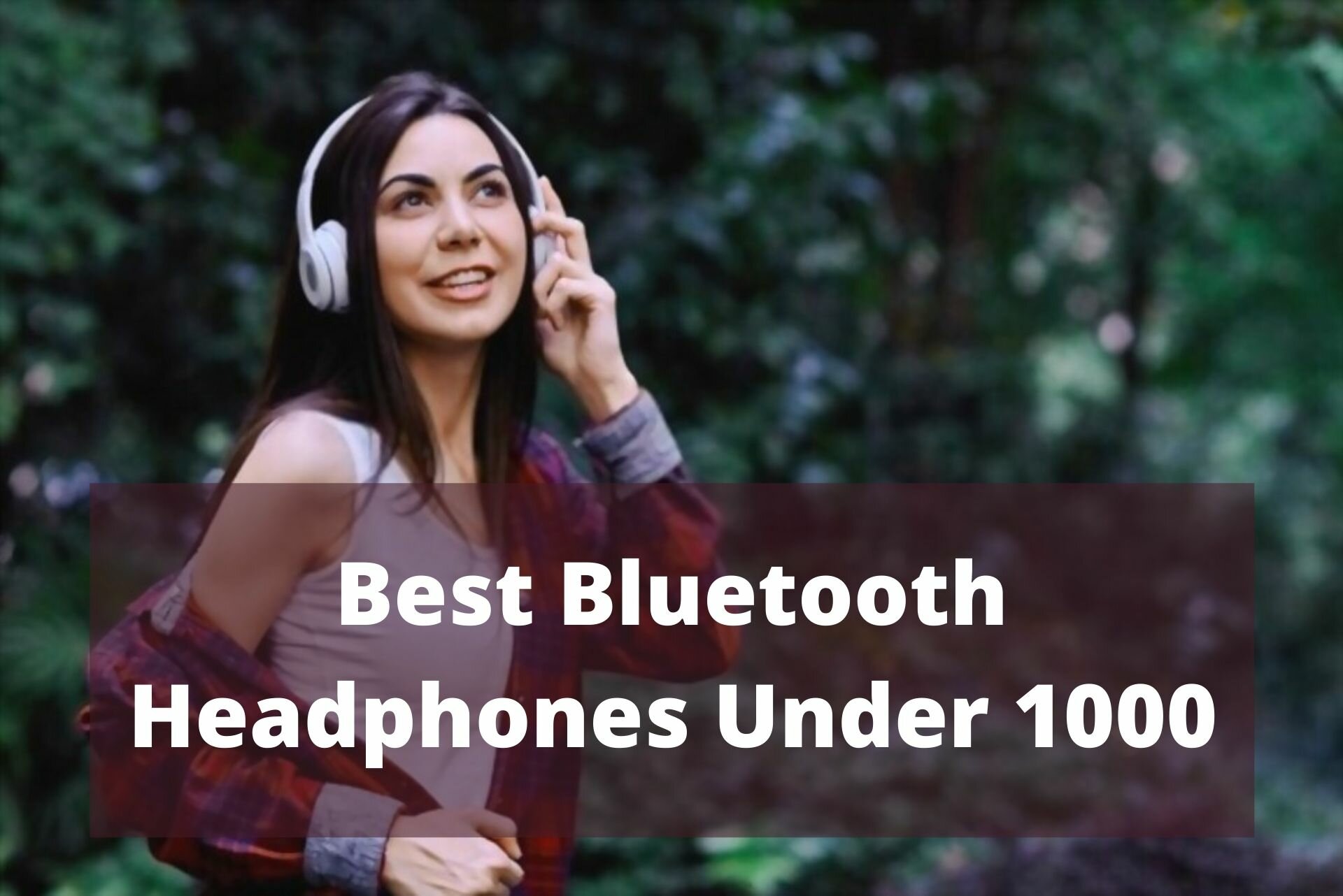 Best Bluetooth Headphones Under 1000-2